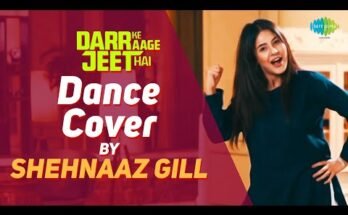Darr Ke Aage Jeet Hai Lyrics - Sukhwinder Singh| Dance Cover By Shehnaaz Gill