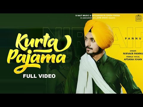 Kurta Pajama Lyrics - Nirvair Pannu & Afsana Khan