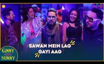 Sawan Mein Lag Gayi Aag Lyrics - Ginny Weds Sunny