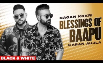 Blessings Of Baapu Lyrics - Gagan Kokri