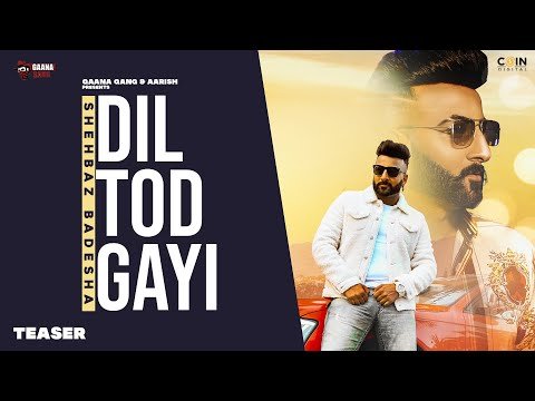 Dil Tod Gayi Lyrics - Shehbaz Badshah