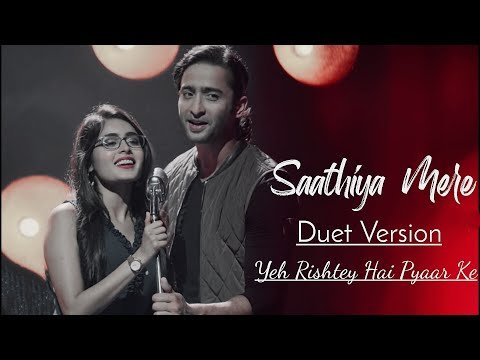 Sathiya Mere Lyrics - Yeh Rishtey Hain Pyaar Ke Serial | Star Plus (2019)