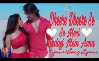 Yeh Rishtey Hain Pyaar Ke Serial Title Song Lyrics - Dheere Dheere Se | Star Plus (2019)