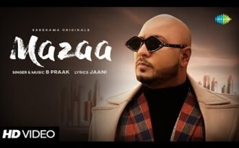 MAZAA Lyrics - B Praak