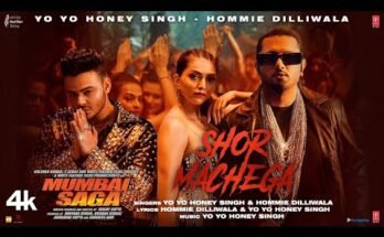 Shor Machega Lyrics - Yo Yo Honey Singh | Mumbai Saga