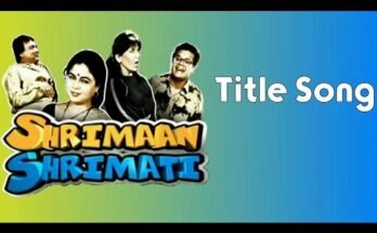 Shrimaan Shrimati TV Serial Title Song Lyrics - Doordarshan (1994)