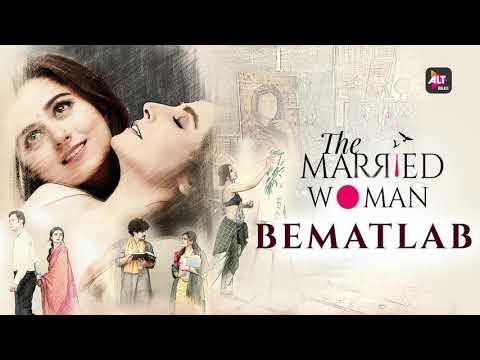 Bematlab Lyrics - The Married Woman Web Series