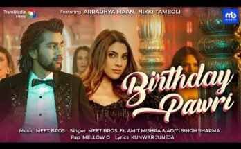Birthday Pawri Lyrics - Meet Bros