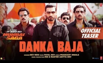 Danka Baja Lyrics - Dev Negi | Mumbai Saga