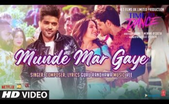 Munde Mar Gaye Lyrics - Guru Randhawa | Time To Dance