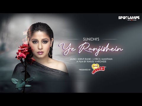 Ye Ranjishein Lyrics - Sunidhi Chauhan