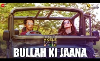 Bullah Ki Jaana Lyrics - Adil Rasheed Ft. Zareen Khan