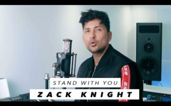 Stand With You Lyrics -Zack Knight