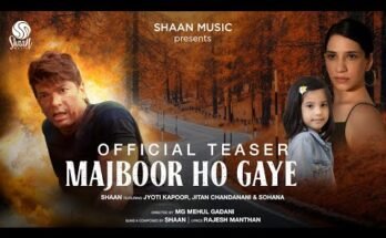 Majboor Ho Gaye Lyrics - Shaan feat Jyoti Kapoor
