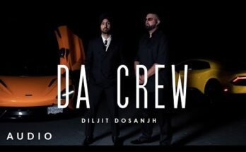 DA CREW Lyrics - Diljit Dosanjh| MOONCHILD ERA