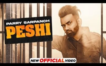 Peshi Lyrics - Parry Sarpanch