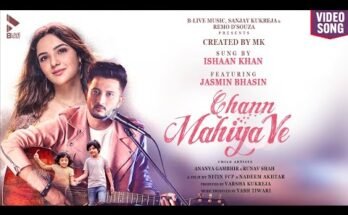 Chann Mahiya Ve Lyrics - Ishaan Khan feat Jasmin Bhasin