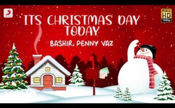 It's Christmas Day Today Lyrics - Bashir