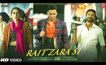 Rait Zara Si Lyrics - Arijit Singh | Atrangi Re