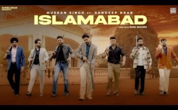 Islamabad Lyrics - Muskan Singh Ft Sandeep Brar