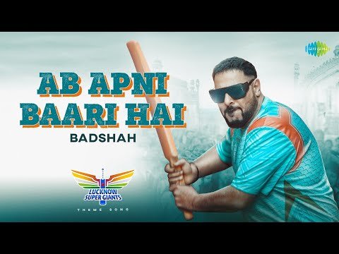 Ab Apni Baari Hai Lyrics - Badshah | Lucknow Super Giants
