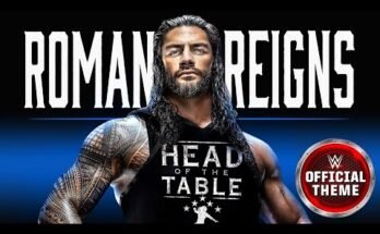 Head Of The Table Lyrics - Roman Reigns | WWE Theme Songs