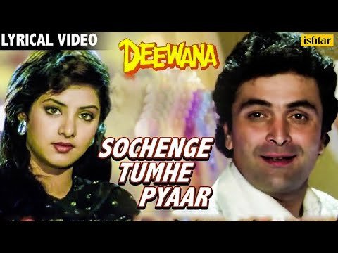 Sochenge Tumhe Pyar Lyrics - Deewana