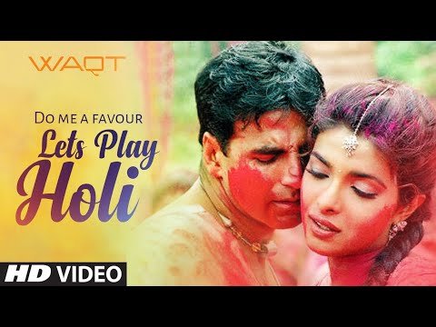 Do Me A Favour Lets Play Holi Lyrics - Waqt