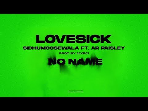 LOVE SICK Lyrics - Sidhu Moose Wala | No Name