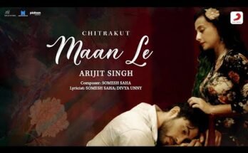 Maan Le Lyrics - Arijit Singh | Chitrakut