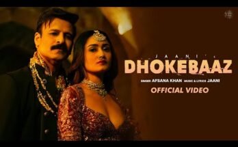 Dhokebaaz Lyrics - Afsana Khan ft Vivek Anand Oberoi