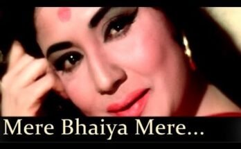 Mere Bhaiya Mere Chanda Lyrics - Raksha Bandhan Song