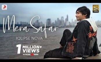 Mera Safar Lyrics - iqlipse Nova