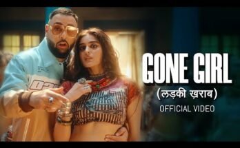 Gone Girl Lyrics - Badshah