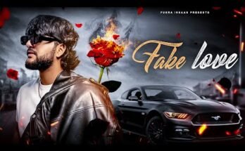 FAKE LOVE Lyrics - FUKRA INSAAN