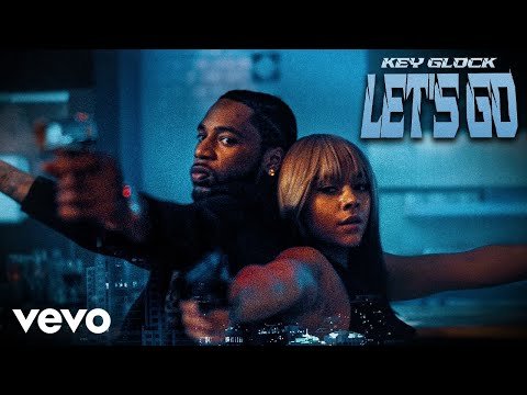Let S Go Lyrics Key Glock Lyricsupgrade