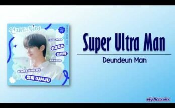 Super Ultra Man Lyrics - Lovely Runner OST